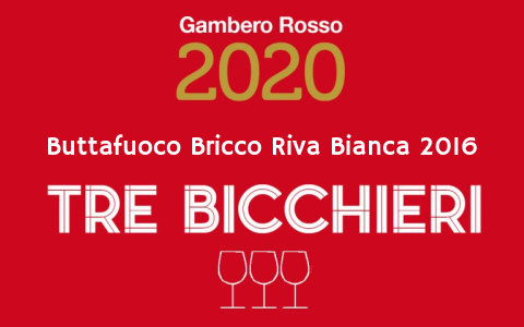 Buttafuoco Bricco Riva Bianca 2016 - Tre Bicchieri 2020