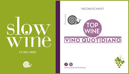 Settembre 2021 Due riconoscimenti per la nostra azienda sulla guida Slow Wine 2022