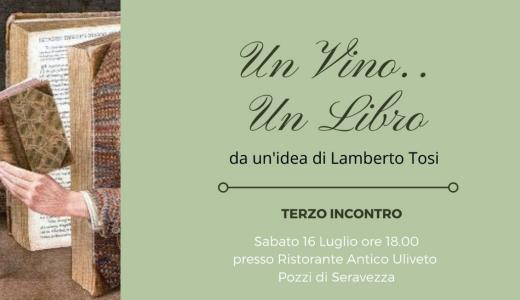 16 luglio 2022 – Seravezza (LU)“Un vino… un libro” con Andrea Picchioni