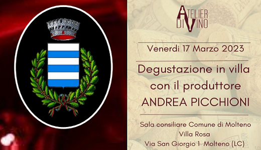 17 marzo 2023 – Molteno (LC)Degustazione in Villa con Andrea Picchioni