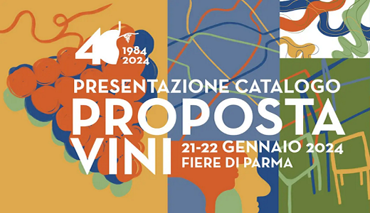 January 21-22 2024 – Parma  Presentation of the Proposta Vini 2024 catalogue